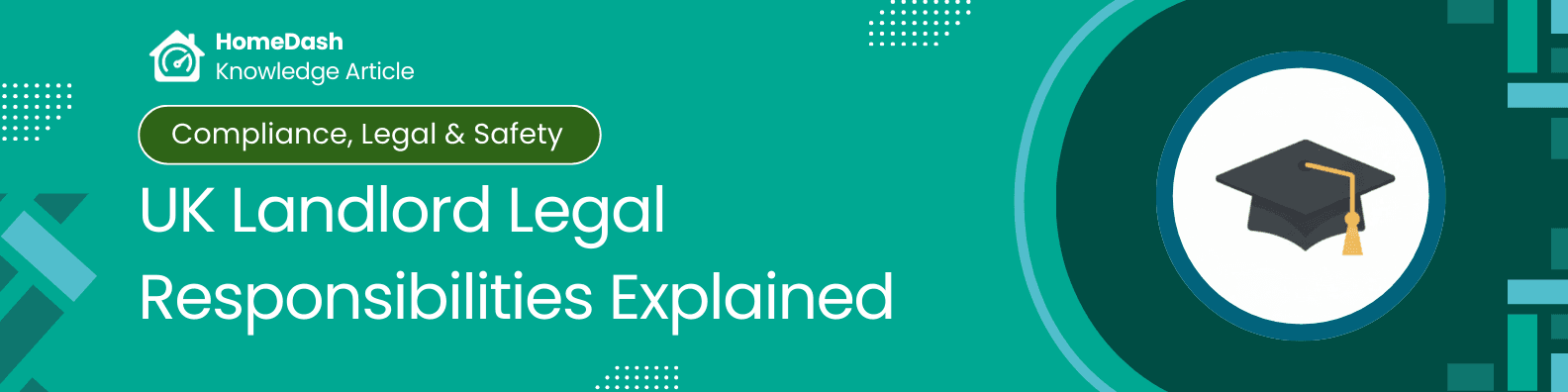 UK Landlord Legal Responsibilities: The Complete 2026 Overview