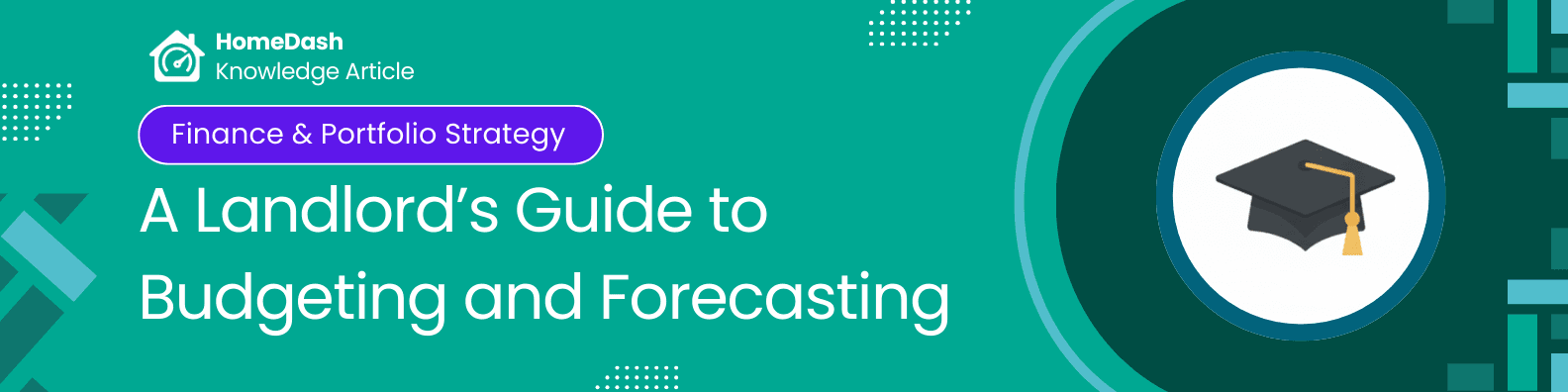 Budgeting and Forecasting for Landlords: Building a Financial System That Holds