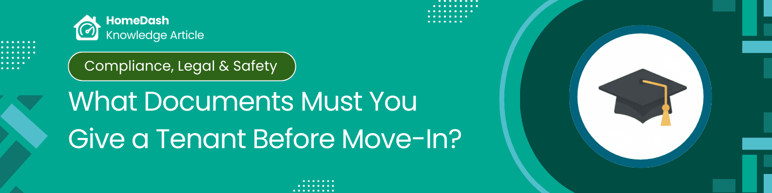 The Documents You Must Give Tenants Before Move-In