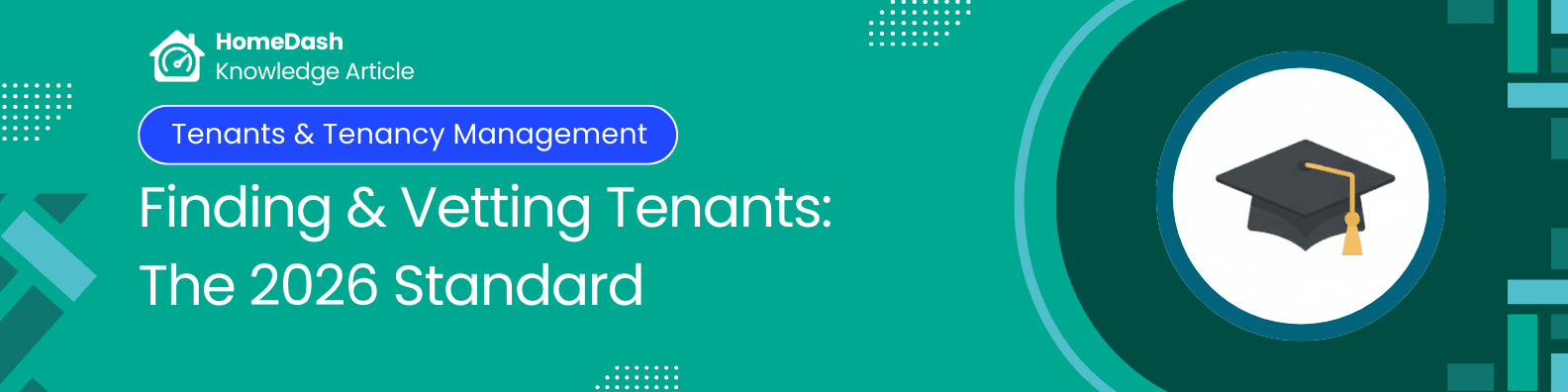 Finding and Vetting Tenants in 2026: The Fair Access Rules and What's Changed