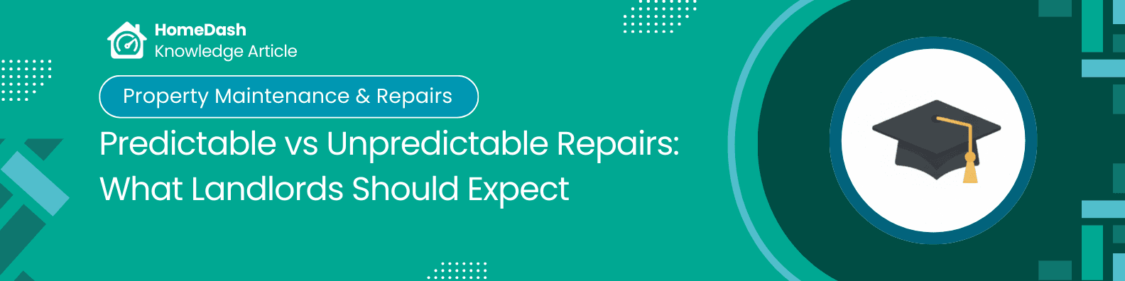 Predictable vs Unpredictable Repairs: What Landlords Should Actually Expect