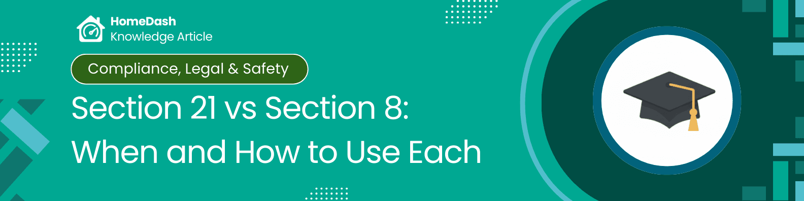 Section 21 Is Abolished: How Possession Now Works Under Section 8