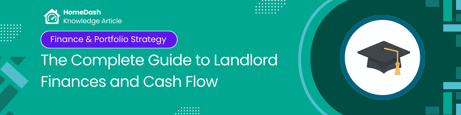 The Complete Guide to Landlord Finances and Cash Flow
